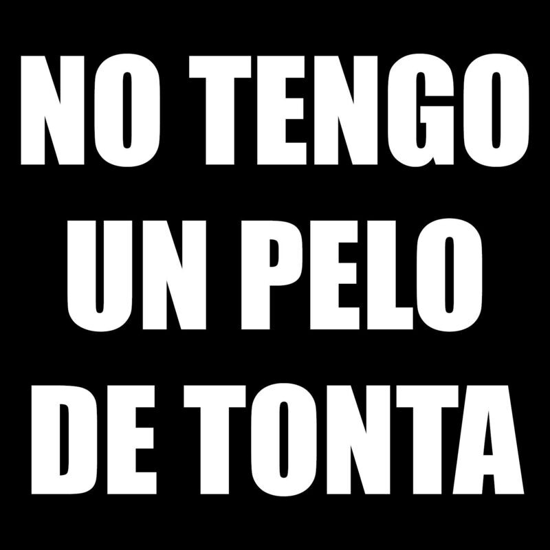 Camiseta Nathy Peluso | No Tengo Un Pelo De Tonta