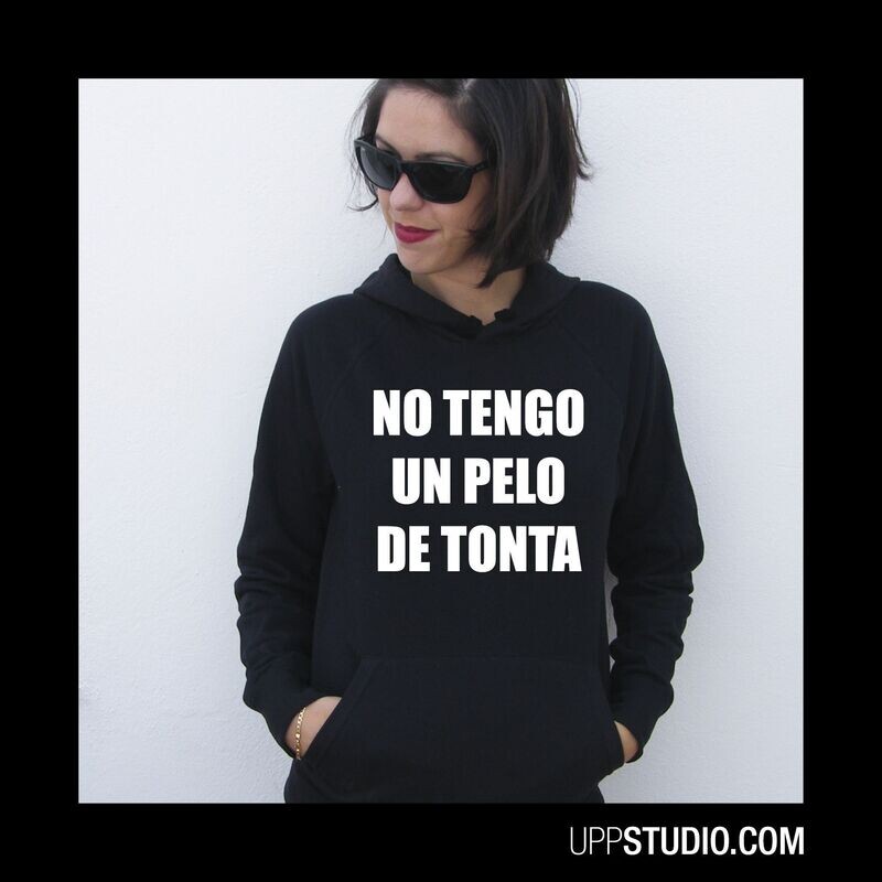 Sudadera Nathy Peluso | No Tengo Un Pelo De Tonta