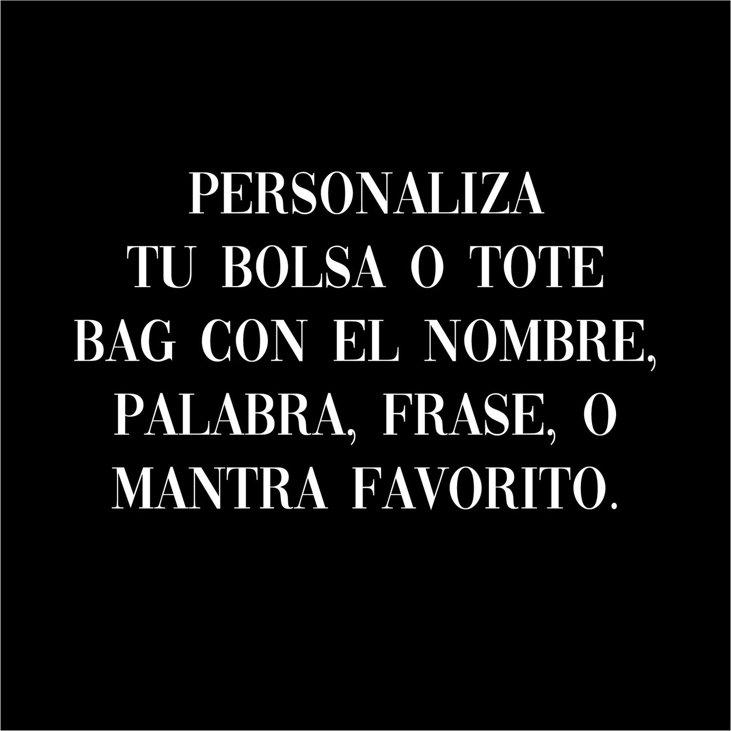 Tote Bag Frase Personalizable