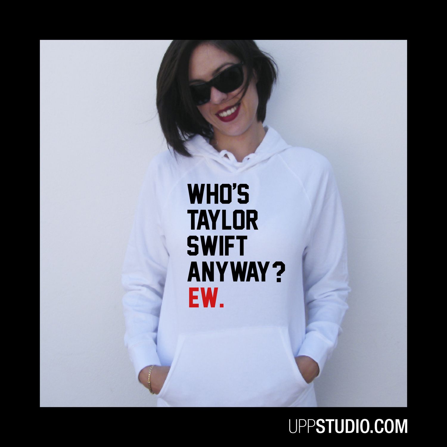 Sudadera Taylor Swift | Who's Taylor Swift Anyway EW