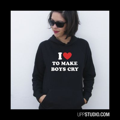 I Love To Make Boys Cry Hoodie