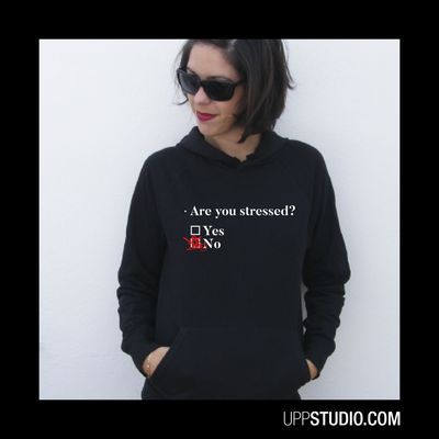 Sudadera Are You Stressed | Estresado