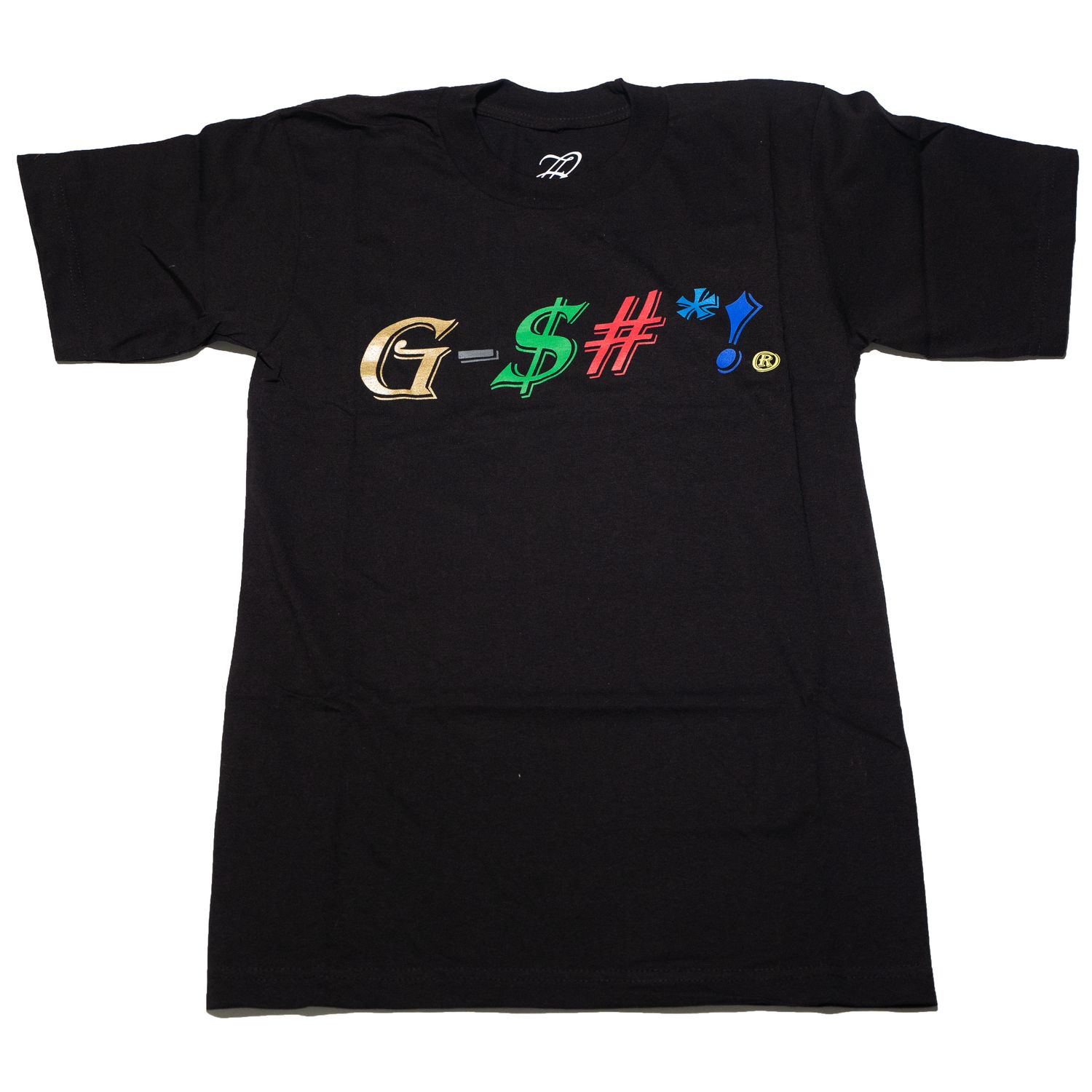 &quot;T - SHIRT BLACK G - $#*!&quot;
