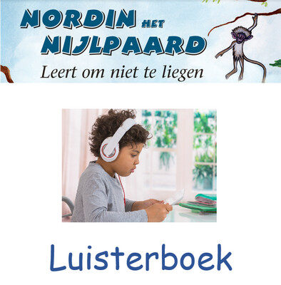 Nordin het Nijlpaard leert om niet te liegen - Luisterboek