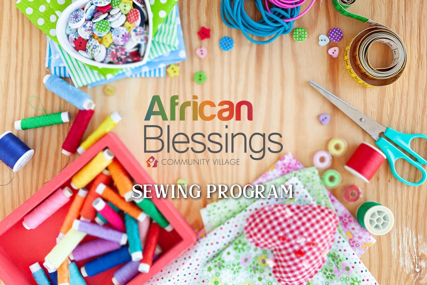 African Blessings Sewing Initiative Donations