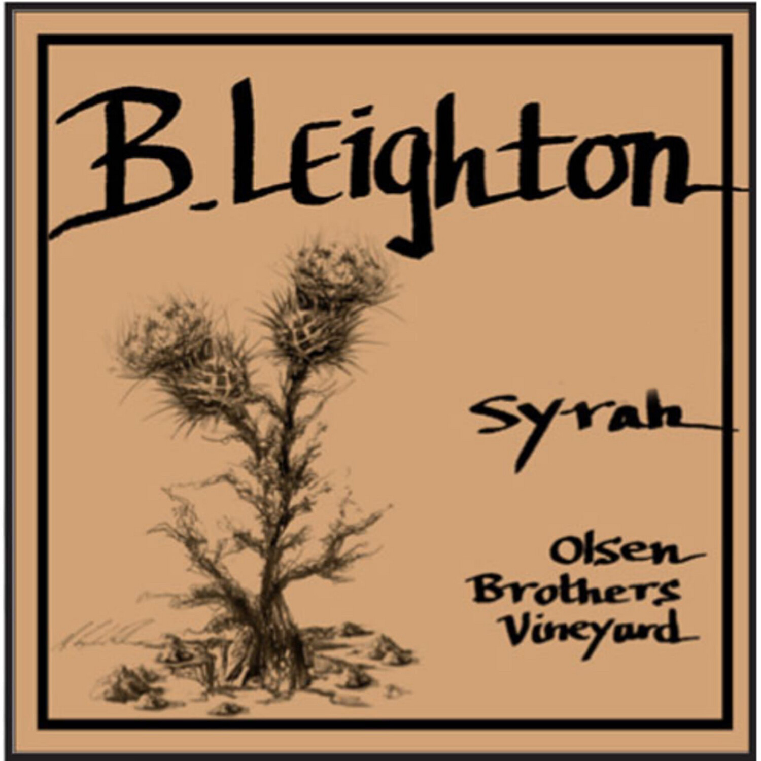 B. Leighton Olsen Brothers Vineyard Syrah 2018