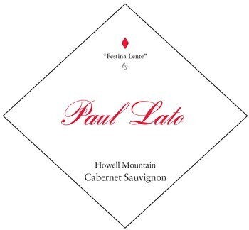 Paul Lato &#39;Festina Lente&#39; Howell Mountain Cabernet Sauvignon 2019