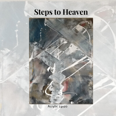 Steps to Heaven Acrylic 24x20