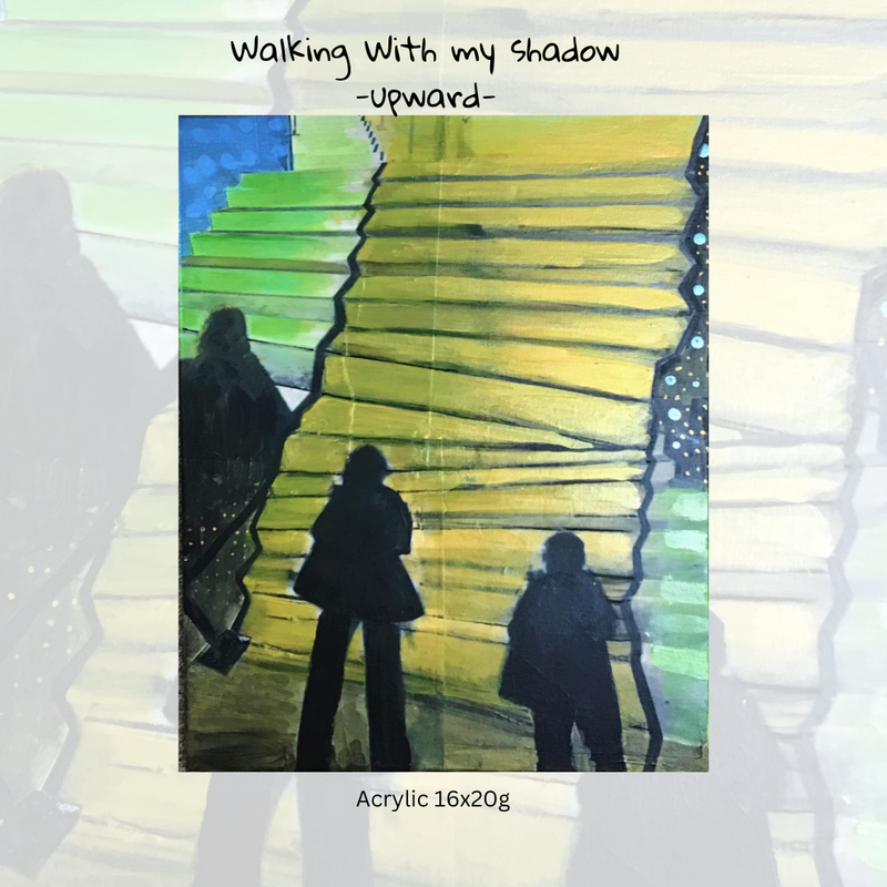Walking with my shadow-Upward -  6x20
