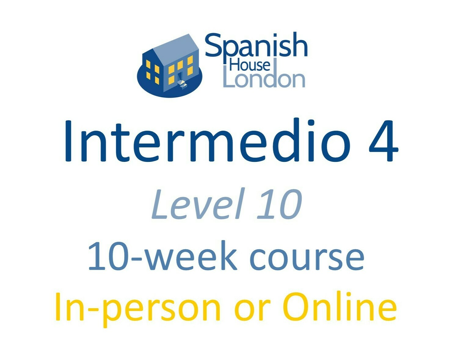 Intermedio 4 Course starting on 28th April at 7.30pm in Clapham Intermedio 4 Course starting on 28th April at 7.30pm in Clapham