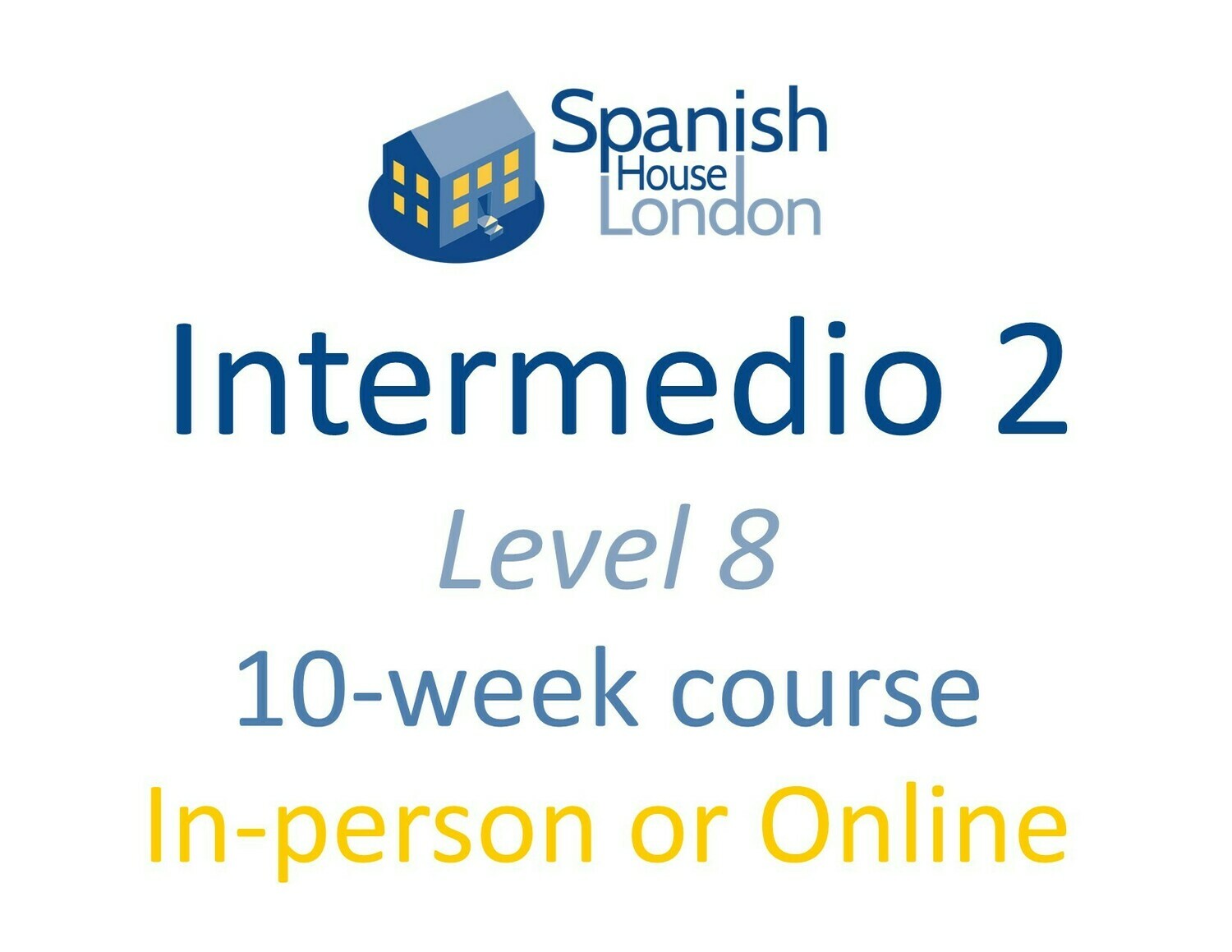 Intermedio 2 Course starting on 28th June at 6pm in Clapham North Intermedio 2 Course starting on 28th June at 6pm in Clapham North