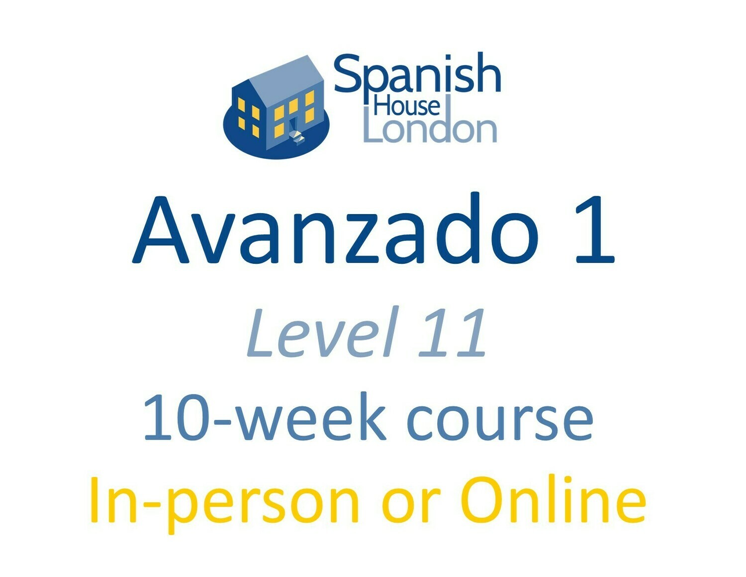 Avanzado 1 Course starting on 7th July at 7.30pm in Clapham North Avanzado 1 Course starting on 7th July at 7.30pm in Clapham North