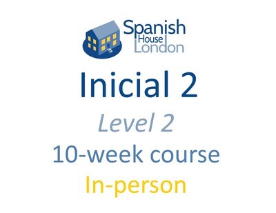 Inicial 2 Course starting on 30th May at 7.30pm in Euston / King's Cross