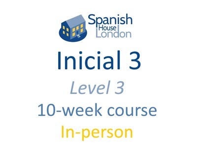 Inicial 3 Course starting on 12th September at 7.30pm in Euston / King's Cross