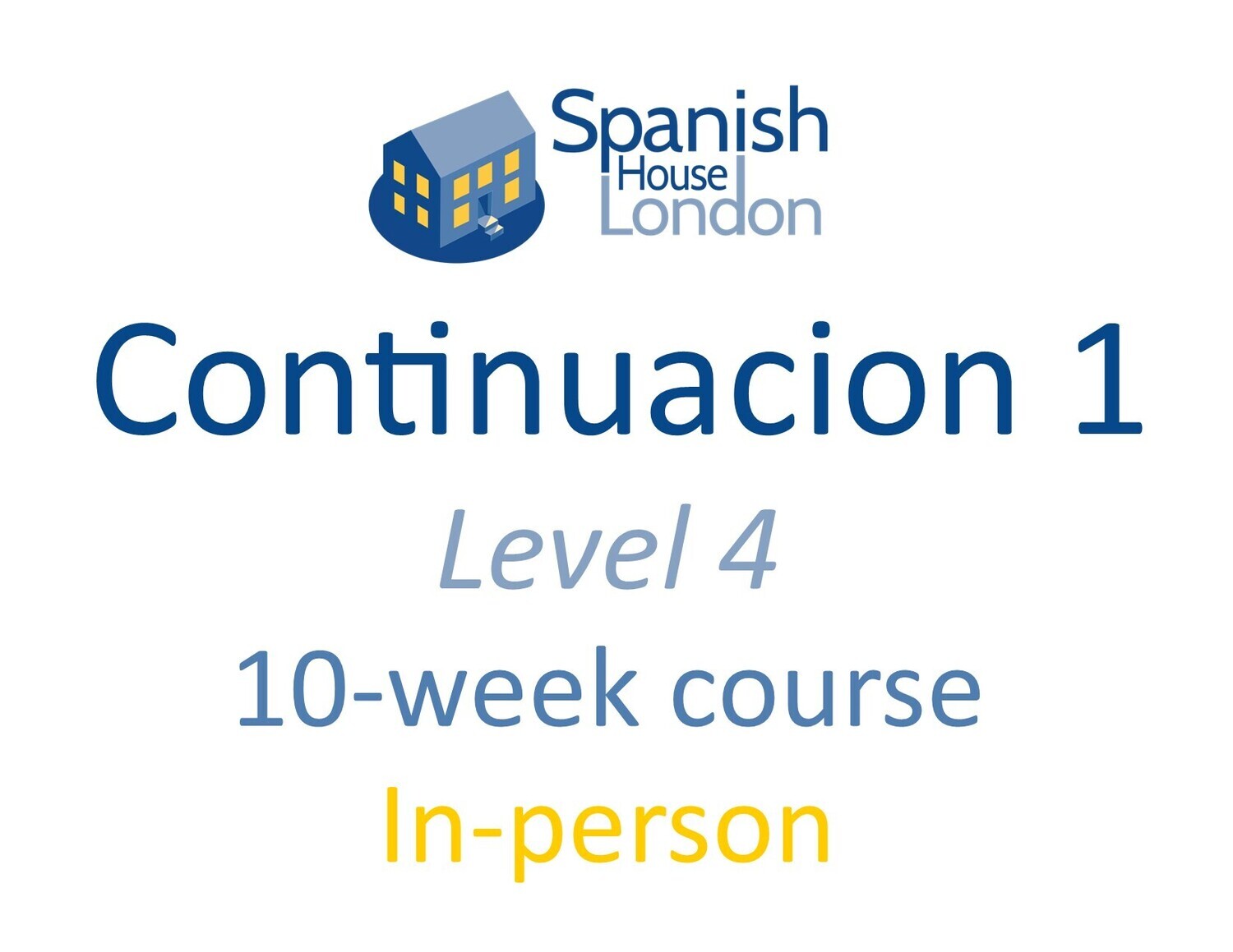 Continuacion 1 Course starting on 19th January at 6pm in Clapham North