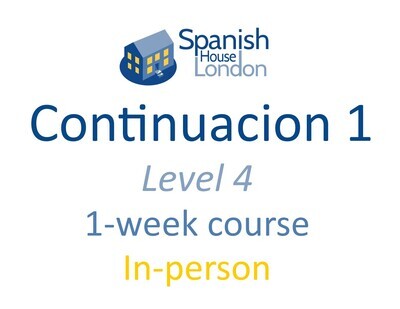 One-Week Intensive Continuacion 1 Course starting on 30th January at 10.30am in Clapham North