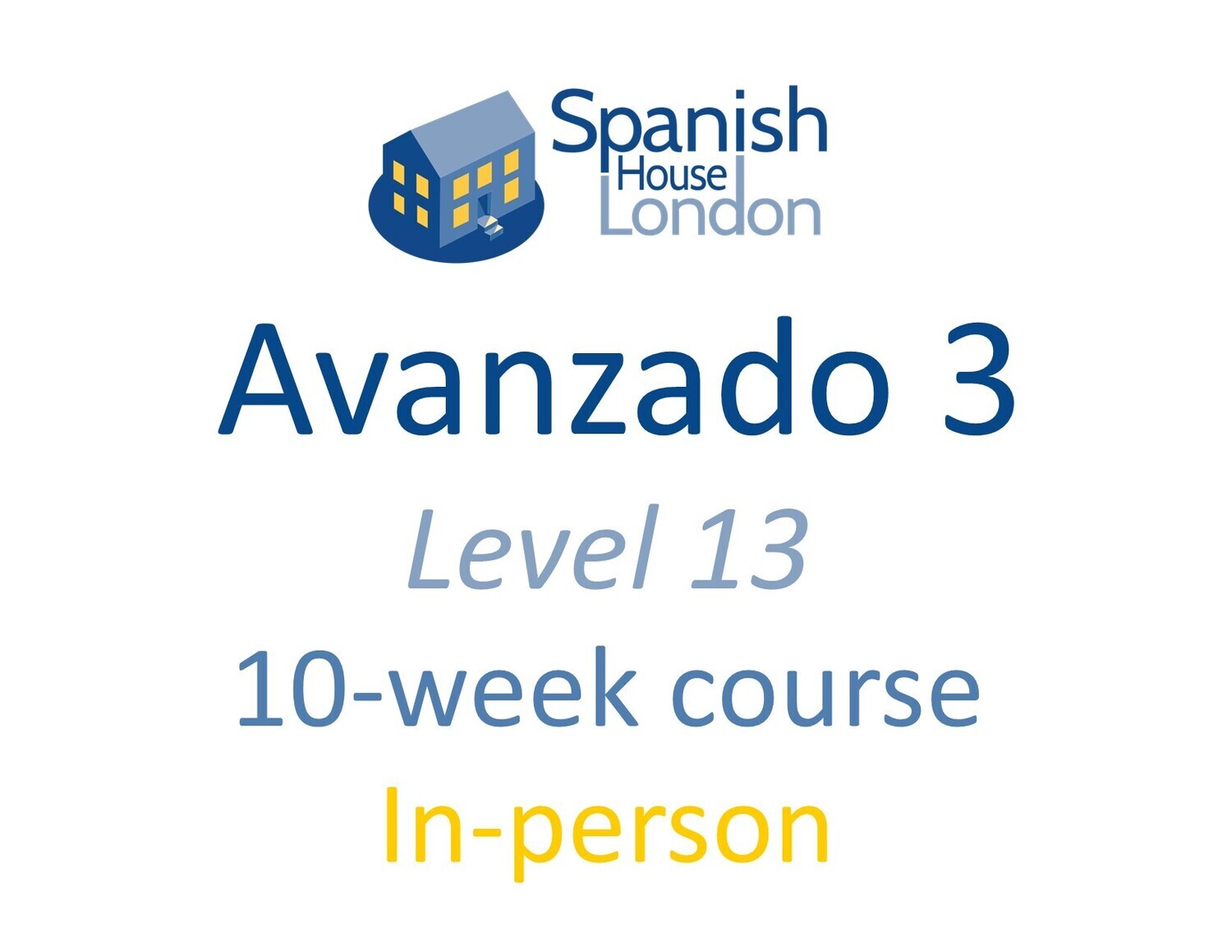 Avanzado 3 Course starting on 31st July at 6pm in Euston