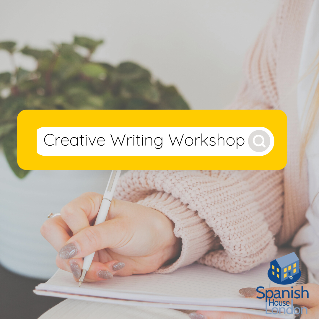 Creative Writing Workshop in Spanish - Saturday 8th July at 2pm