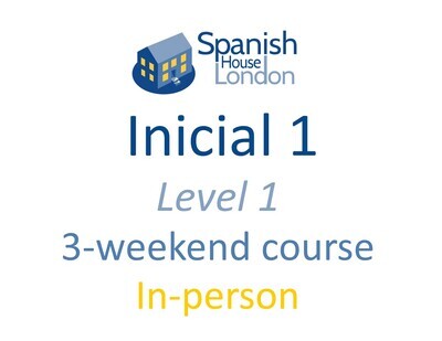 Weekend-Intensive Inicial 1 Course starting on 12th April at 7pm in Clapham North