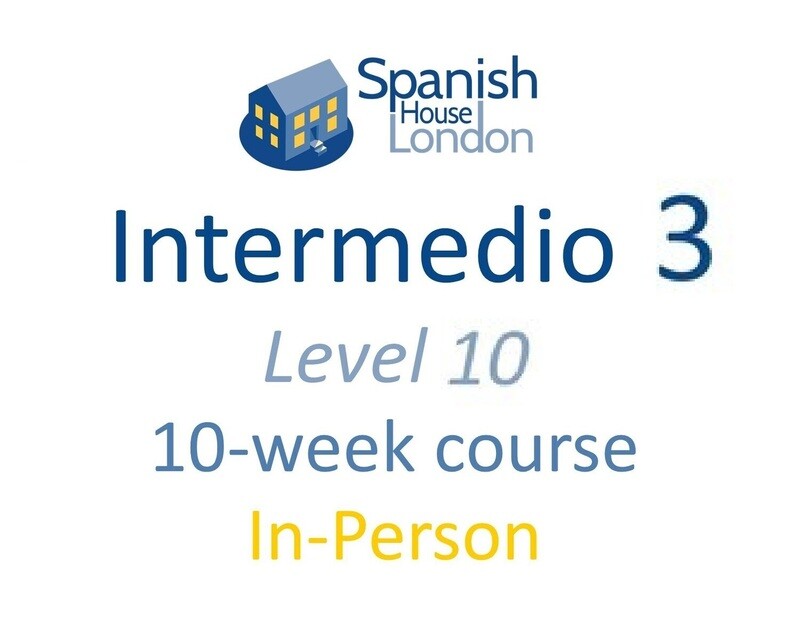 Intermedio 3 Course starting on 8th July at 6pm in Clapham North