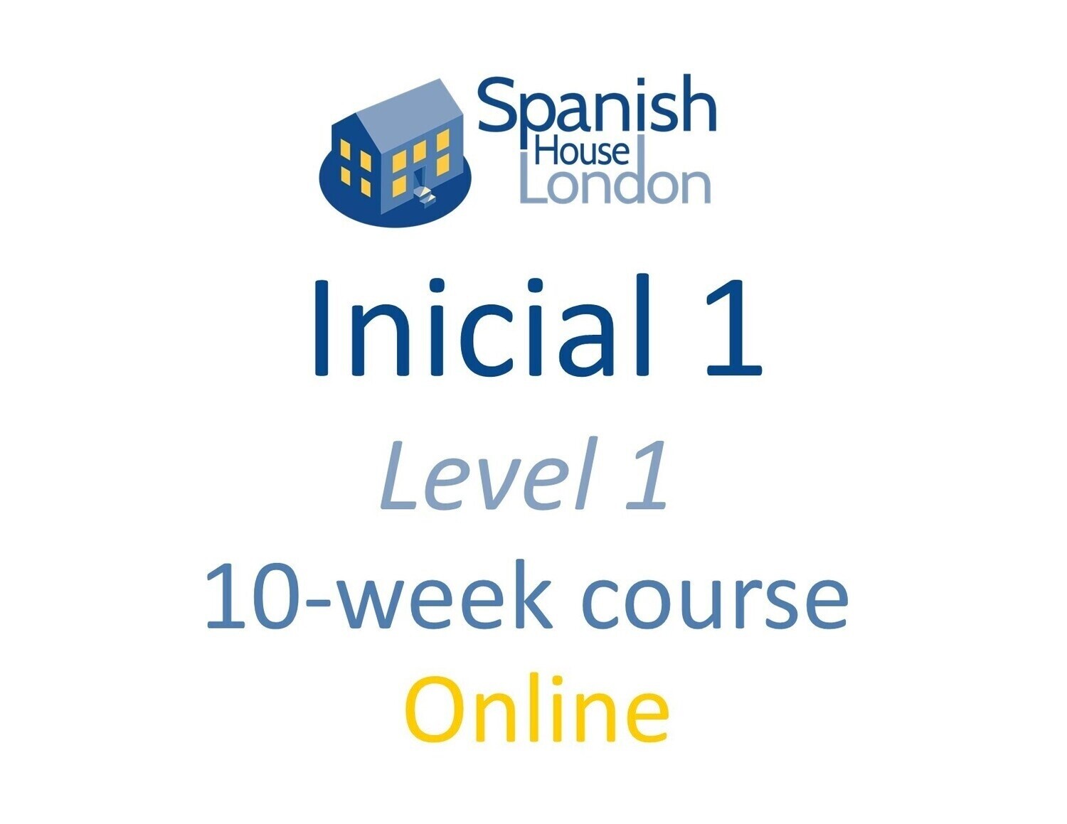 Inicial 1 Course starting on 13th May at 7.30pm Online