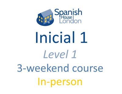 Weekend-Intensive Inicial 1 Course starting on 7th June at 7pm in Clapham North