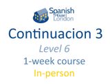 One-Week Intensive Continuación 3 Course starting on 16th December at 10.30am in Clapham North