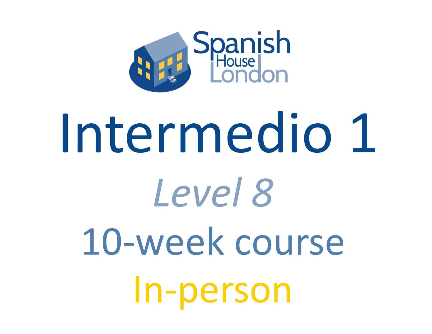 Intermedio 1 Course starting on 3rd September at 7.30pm in Euston / King's Cross