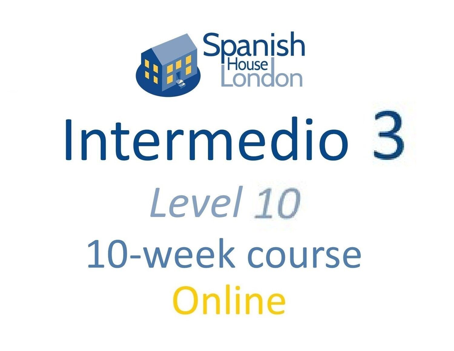 Intermedio 3 Course starting on 8th April at 7.30pm Online