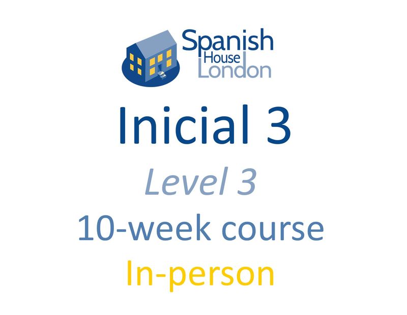 Inicial 3 Course starting on 31st January at 10am in Clapham