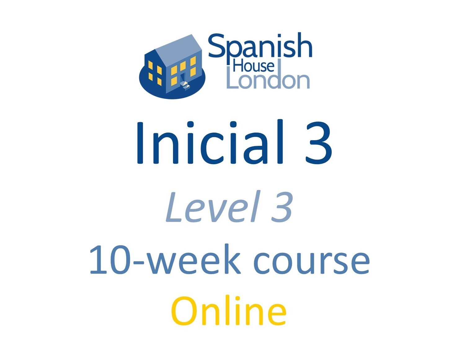Inicial 3 Course starting on 9th April at 6pm Online