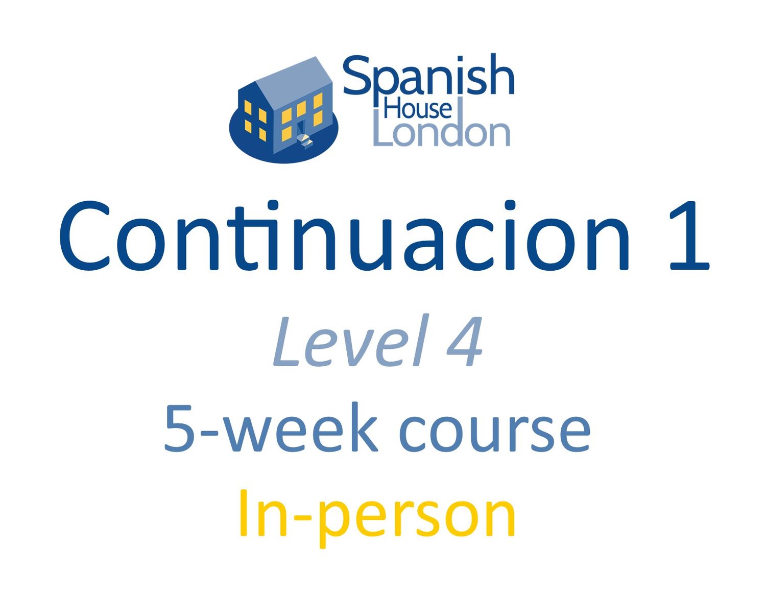Five-Week Intensive Continuacion 1 Course starting on 1st June at 10.30am in Clapham Five-Week Intensive Continuacion 1 Course starting on 1st June at 10.30am in Clapham