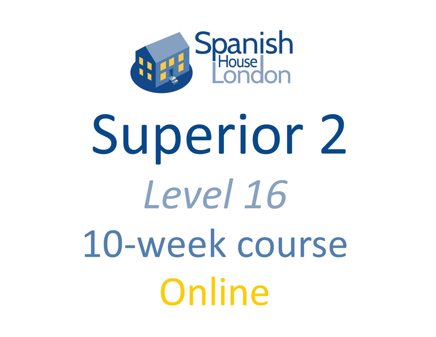 Superior 2 Course starting on 10th September at 7.30pm Online