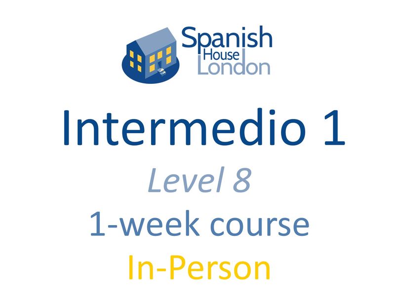 One-Week Intensive Intermedio 1 Course starting on 14th September at 10.30am in Clapham North