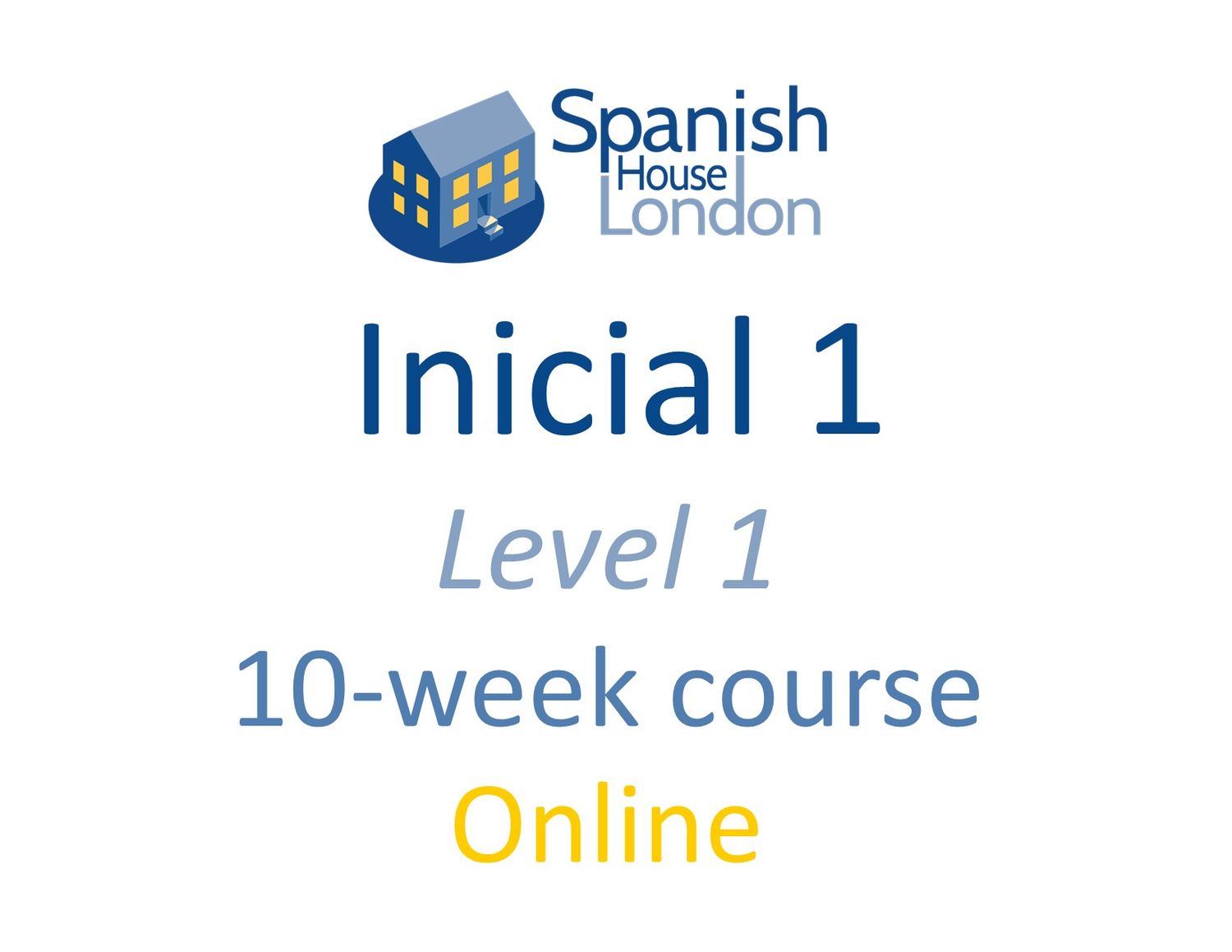 Inicial 1 Course starting on 15th October at 7.30pm Online