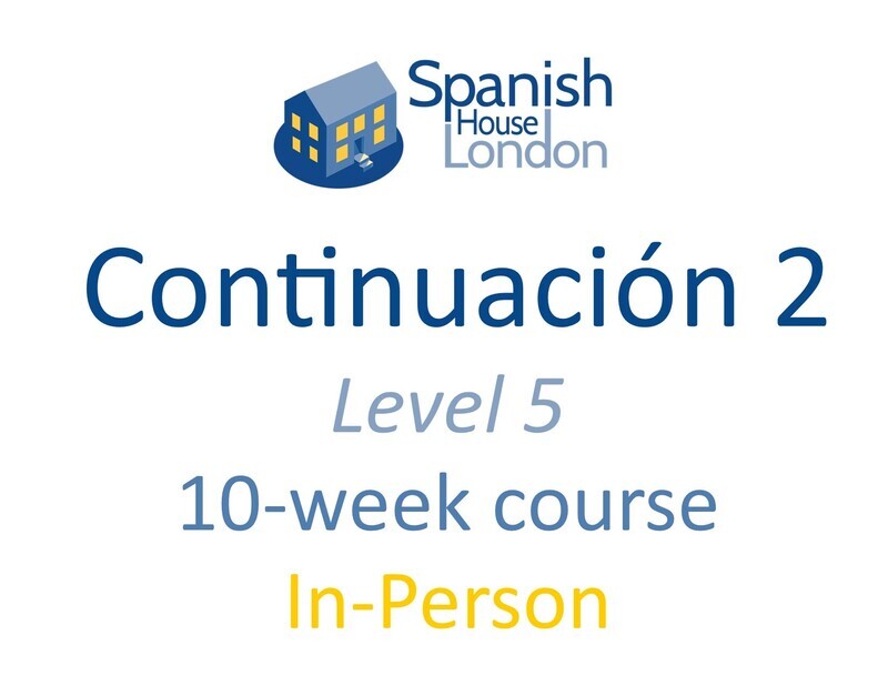 Continuacion 2 Course starting on 30th November at 7.30pm in Euston / King's Cross