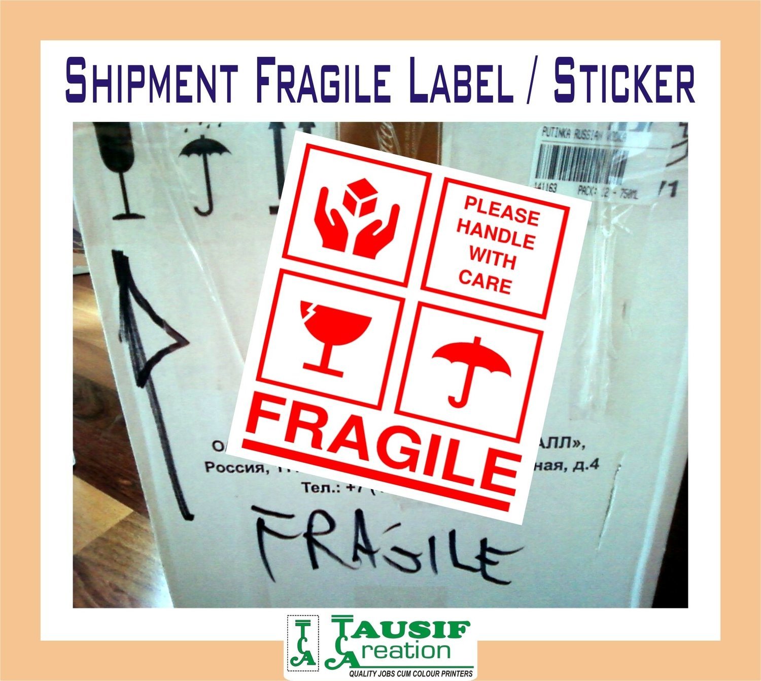 Tausif Shipment Fragile Label Sticker With Heavy Coated Gumming Size 8 27 Inch X 11 69 Inch