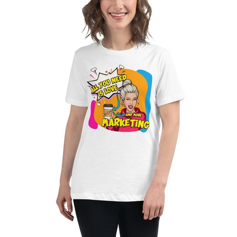 Camiseta -All you need is love, coffee and more Marketing