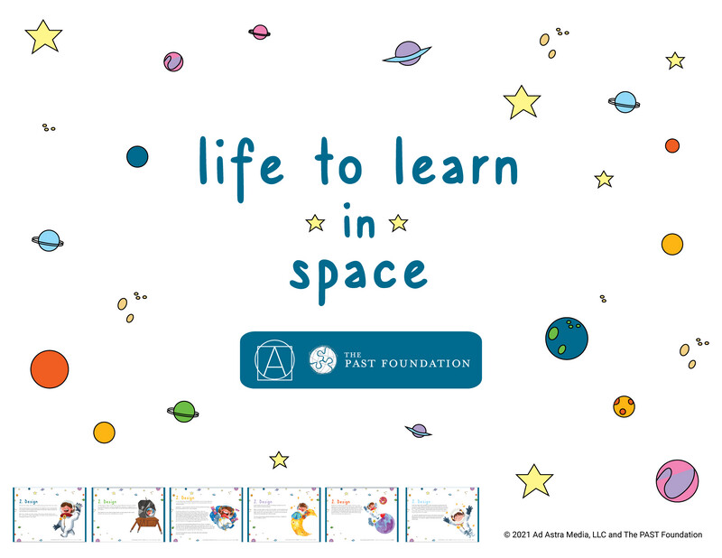 Life to Learn in Space