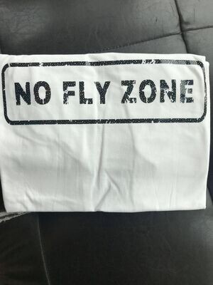 No Fly Zone!