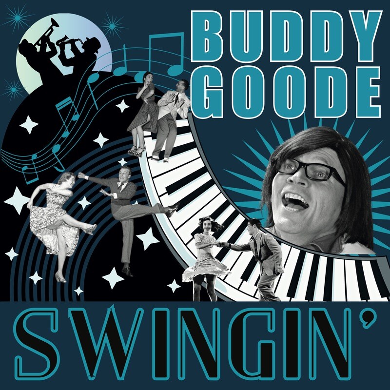 PRE-ORDER NOW - BUDDY GOODE Swingin'