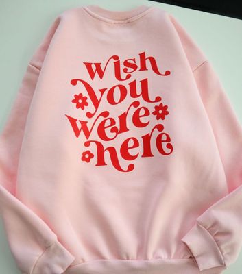 Wish You Were Here Sweatshirt