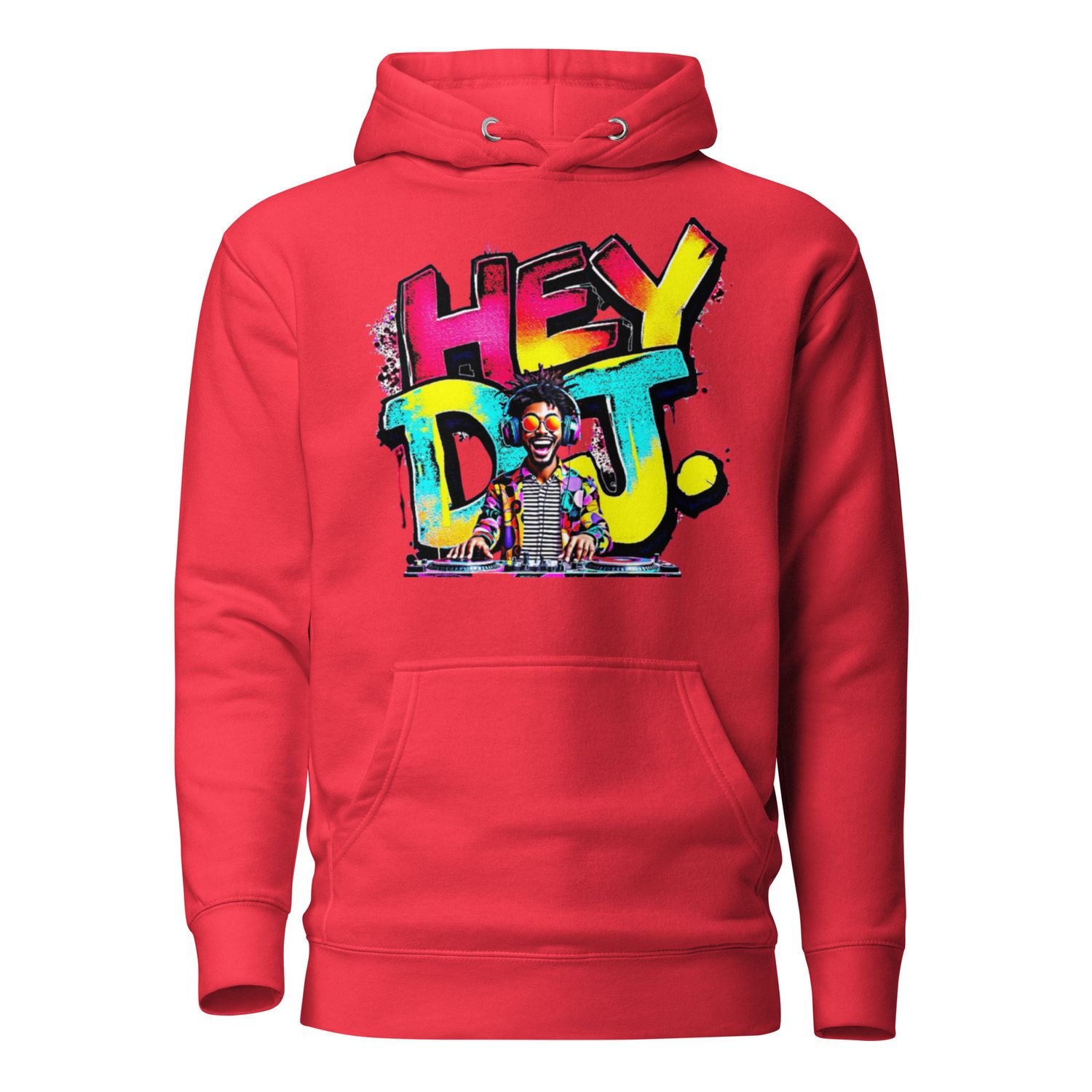 Hey DJ Unisex Hoodie