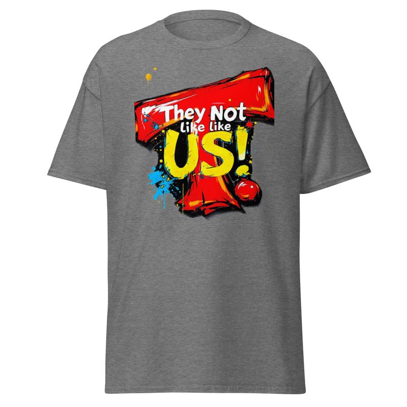 Not Like Us Unisex Classic Tee