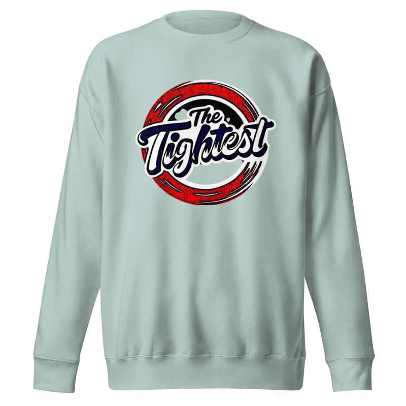 Tightest Unisex Premium Sweatshirt