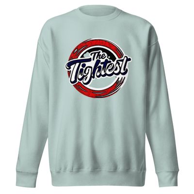Tightest Unisex Premium Sweatshirt Tightest Unisex Premium Sweatshirt