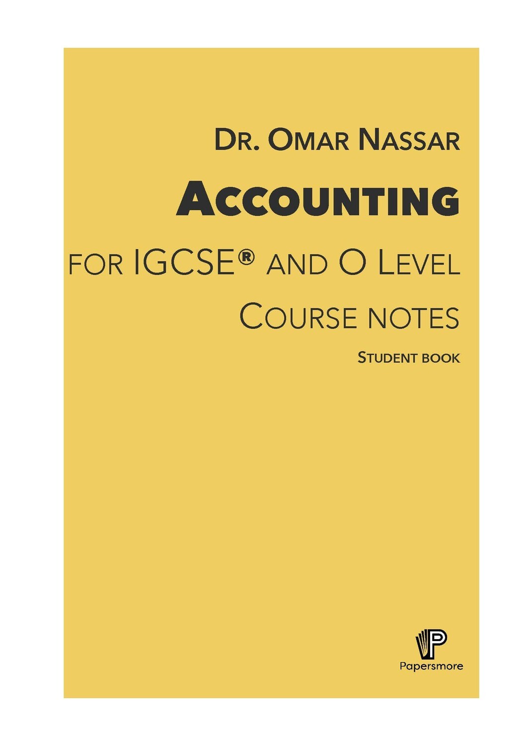 Accounting for IGCSE/OL Dr. Omar Nassar