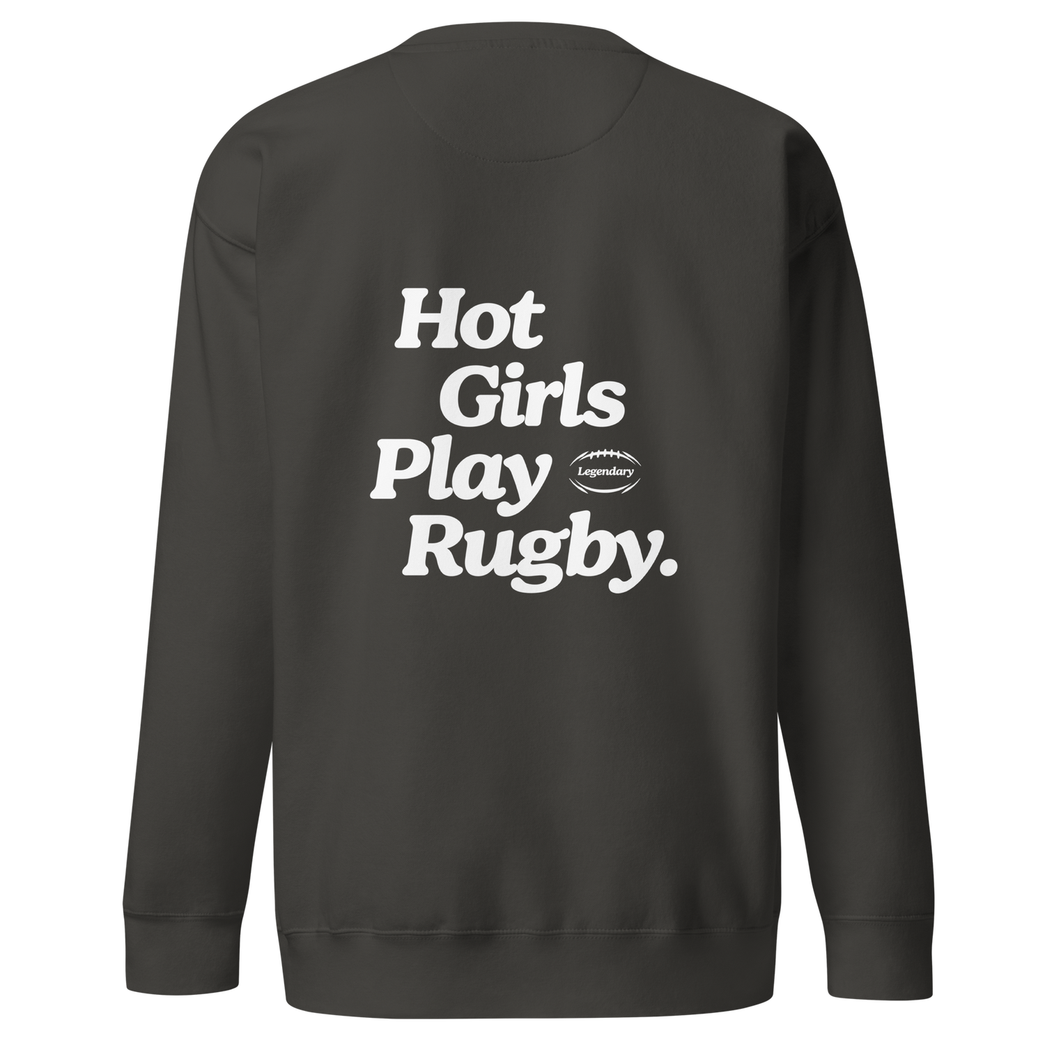 Hot Girls Play Rugby Sweatshirt Ash