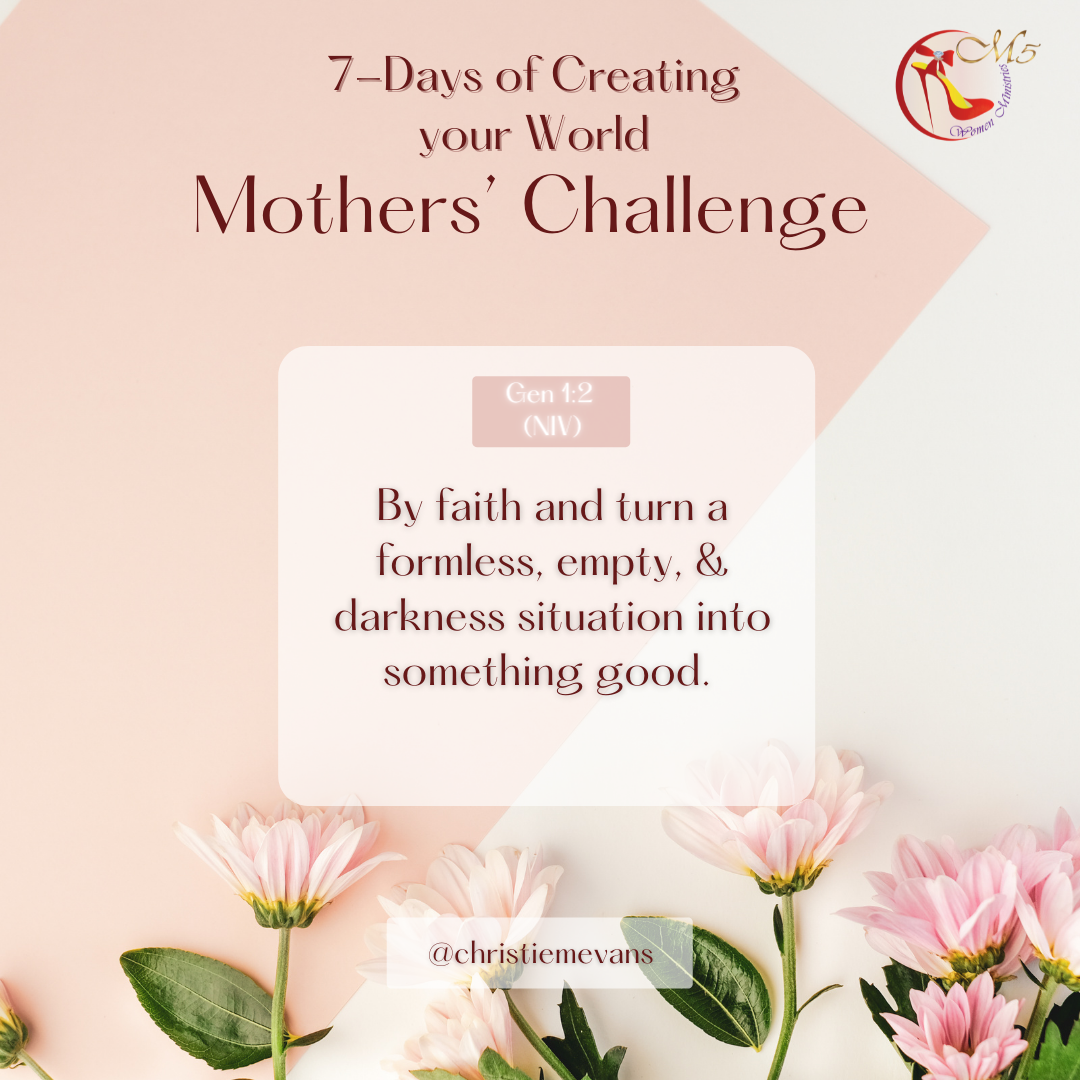 Mothers' 7 Day Challenge to Change your 🌎