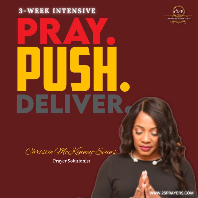 3 Week Intensive PRAY.PUSH.DELIVER (LIVE Zoom)